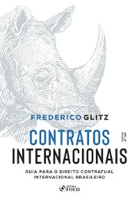 Glitz |  Contratos Internacionais - Guia para o Direito Contratual Internacional Brasileiro - 1ª Ed - 2024 | eBook | Sack Fachmedien