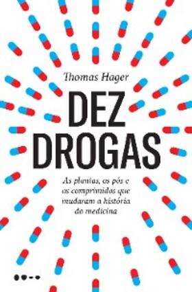 Hager |  Dez drogas | eBook | Sack Fachmedien