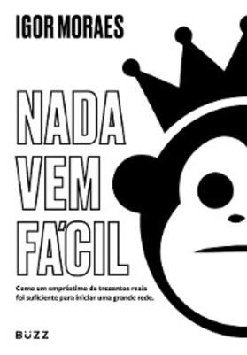 Moraes |  Nada vem fácil | eBook | Sack Fachmedien