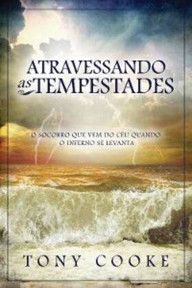Cooke |  Atravessando as Tempestades | eBook | Sack Fachmedien