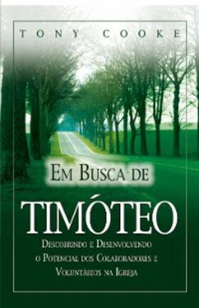 Cooke |  Em Busca de Timóteo | eBook | Sack Fachmedien