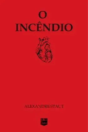 Staut |  O incêndio | eBook | Sack Fachmedien