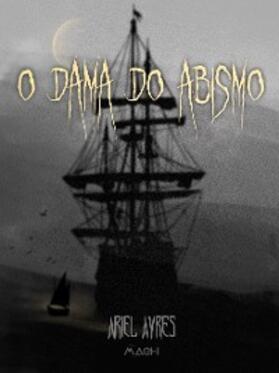 Ayres |  O Dama do Abismo | eBook | Sack Fachmedien