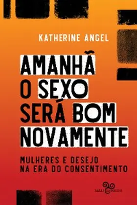 Angel |  Amanhã o sexo será bom novamente | eBook | Sack Fachmedien