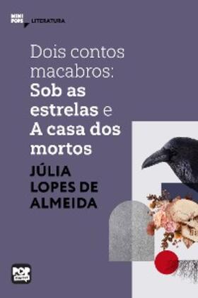 Almeida |  Dois contos macabros: Sob as estrelas e A casa dos mortos | eBook | Sack Fachmedien