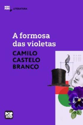 Branco |  A formosa das violetas | eBook | Sack Fachmedien