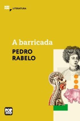 Rabelo |  A barricada | eBook | Sack Fachmedien
