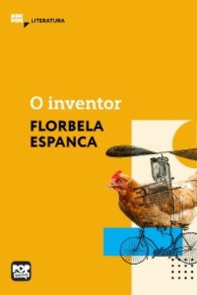 Espanca |  O inventor | eBook | Sack Fachmedien