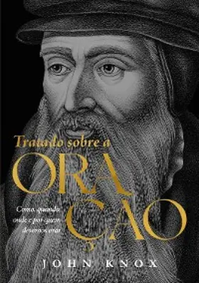 Knox |  Tratado sobre oração | eBook | Sack Fachmedien