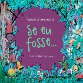 Junqueira |  Se eu fosse... | eBook | Sack Fachmedien