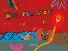 Fê |  Quem fez isso?! | eBook | Sack Fachmedien