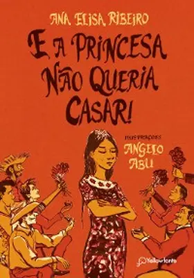 Ribeiro |  E a princesa não queria casar! | eBook | Sack Fachmedien