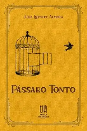 Almeida |  Pássaro tonto | eBook | Sack Fachmedien