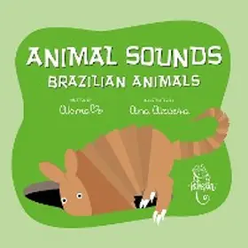 Aloma / Aloma |  Animal sounds: brazilian animals | eBook | Sack Fachmedien