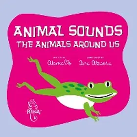 Aloma / Aloma |  Animal sounds: the animals around us | eBook | Sack Fachmedien
