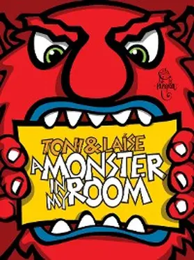 Toni / Laise / Aloma |  A monster in my room | eBook | Sack Fachmedien