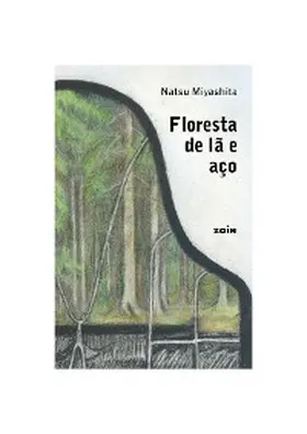 Miyashita / Silva |  Floresta de lã e aço | eBook | Sack Fachmedien