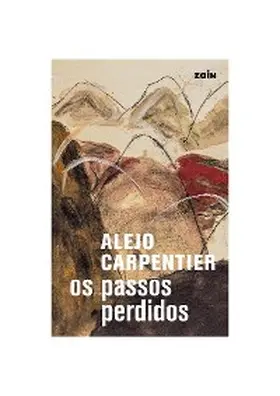 Carpentier / Silva |  Os passos perdidos | eBook | Sack Fachmedien