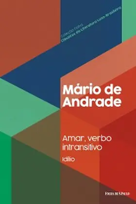 Andrade |  Amar, verbo intransitivo (Idílio) | eBook | Sack Fachmedien