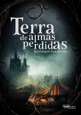 Sarmento |  Terra de Almas Perdidas | eBook | Sack Fachmedien