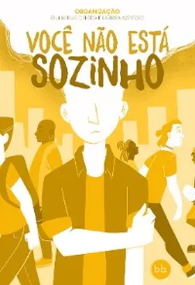 Carvalho / Valente / Burani |  Você não está sozinho | eBook | Sack Fachmedien