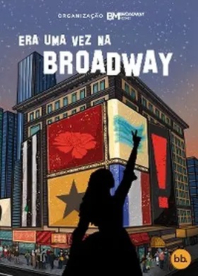 Paula / Vasconcelos / Melo |  Era uma vez na Broadway | eBook | Sack Fachmedien