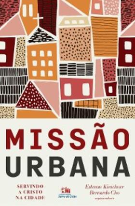 Kirschner / Cho |  Missão urbana | eBook | Sack Fachmedien