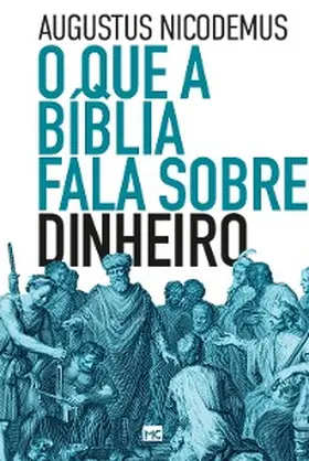 Nicodemus | O que a Bíblia fala sobre dinheiro | E-Book | www.sack.de