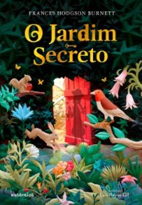 Burnett / Gil |  O jardim secreto | eBook | Sack Fachmedien