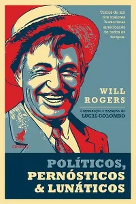 Rogers |  Políticos, pernósticos & lunáticos | eBook | Sack Fachmedien