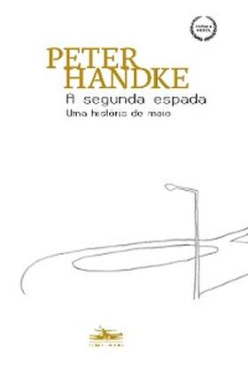 Handke |  A segunda espada | eBook | Sack Fachmedien