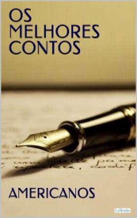 Lovecraft / Fitzgerald / Joyce |  OS MELHORES CONTOS AMERICANOS | eBook | Sack Fachmedien
