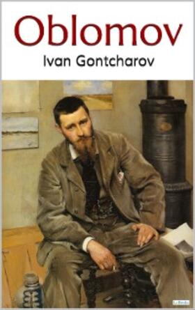 Gontcharov | OBLOMOV - Gontcharov | E-Book | www.sack.de