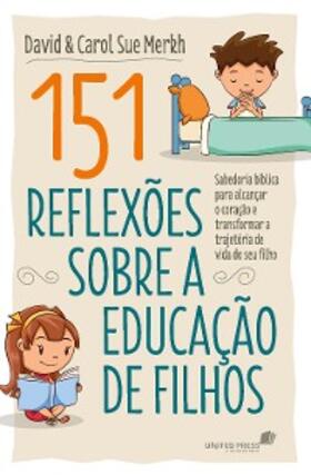 Merkh |  151 reflexões sobre a educação de filhos | eBook | Sack Fachmedien