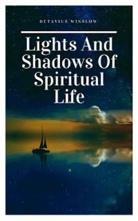 Winslow |  Lights and Shadows of Spiritual life | eBook | Sack Fachmedien