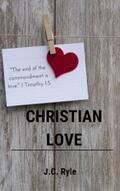 Ryle |  Christian Love | eBook | Sack Fachmedien