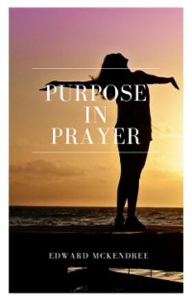 Bounds |  Purpose in Prayer | eBook | Sack Fachmedien