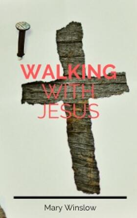 Winslow | Walking With Jesus | E-Book | www.sack.de