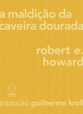 Howard |  A maldição da caveira dourada | eBook | Sack Fachmedien