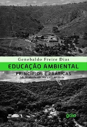 Dias / Salgado |  Educação ambiental, princípios e práticas | eBook | Sack Fachmedien
