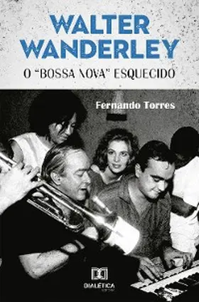 Torres |  Walter Wanderley | eBook | Sack Fachmedien