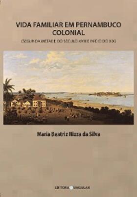 Silva |  Vida familiar em Pernambuco colonial | eBook | Sack Fachmedien
