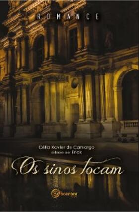 Camargo |  Os Sinos Tocam | eBook | Sack Fachmedien