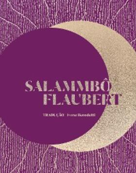 Flaubert |  Salammbô | eBook | Sack Fachmedien