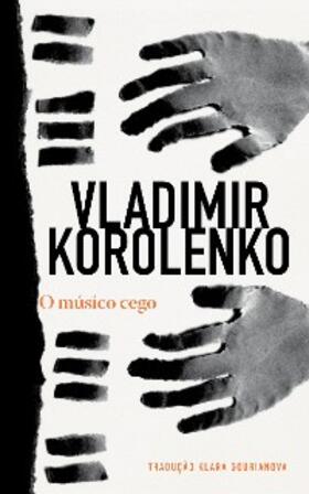 Korolenko |  O músico cego | eBook | Sack Fachmedien