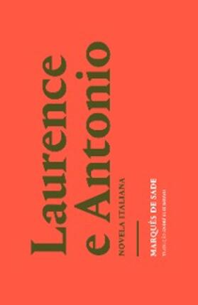 Sade |  Laurence e Antonio | eBook | Sack Fachmedien