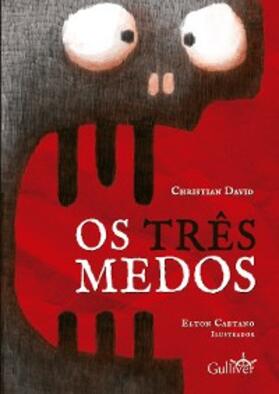 David |  Os Três Medos | eBook | Sack Fachmedien