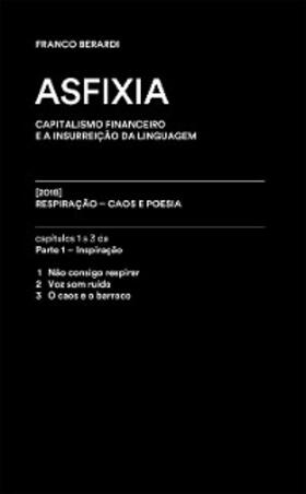 Berardi |  Asfixia [trecho] | eBook | Sack Fachmedien