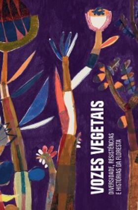 Oliveira / Amoroso / Lima |  Vozes vegetais | eBook | Sack Fachmedien