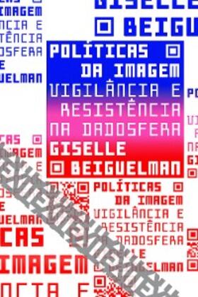 Beiguelman |  Políticas da imagem | eBook | Sack Fachmedien